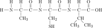 \definesubmol{n}{-[,.7]N(-[2]H)-[,.7]C(-[2]H)} \definesubmol{a}{-[,.7]C(=[2]O)} \definesubmol{gly}{!n([6]-H)!a} \definesubmol{ala}{!n(-[6]CH_3)!a} \definesubmol{val}{!n([6]-CH(-[5,.7,,1]CH_3)-[7,.7,1]CH_3)!a} \definesubmol{leu}{!n([6,.8]-CH_2-CH(-[5,,,1]CH_3)-[7,,1]CH_3)!a} \definesubmol{ser}{!n([6,.6]-CH_2-OH)!a} \definesubmol{cys}{!n([6,.6]-CH_2-SH)!a} \chemfig{[,0.6]H!{ala}!{cys}!{val}-OH}